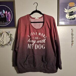 Hang with My Dog Sweatshirt